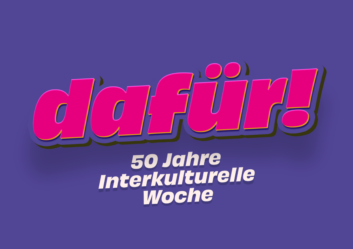 DAFÜR Keyvisual_lila-magenta_website Interkulturelle Woche Berlin 2021 – #offen geht